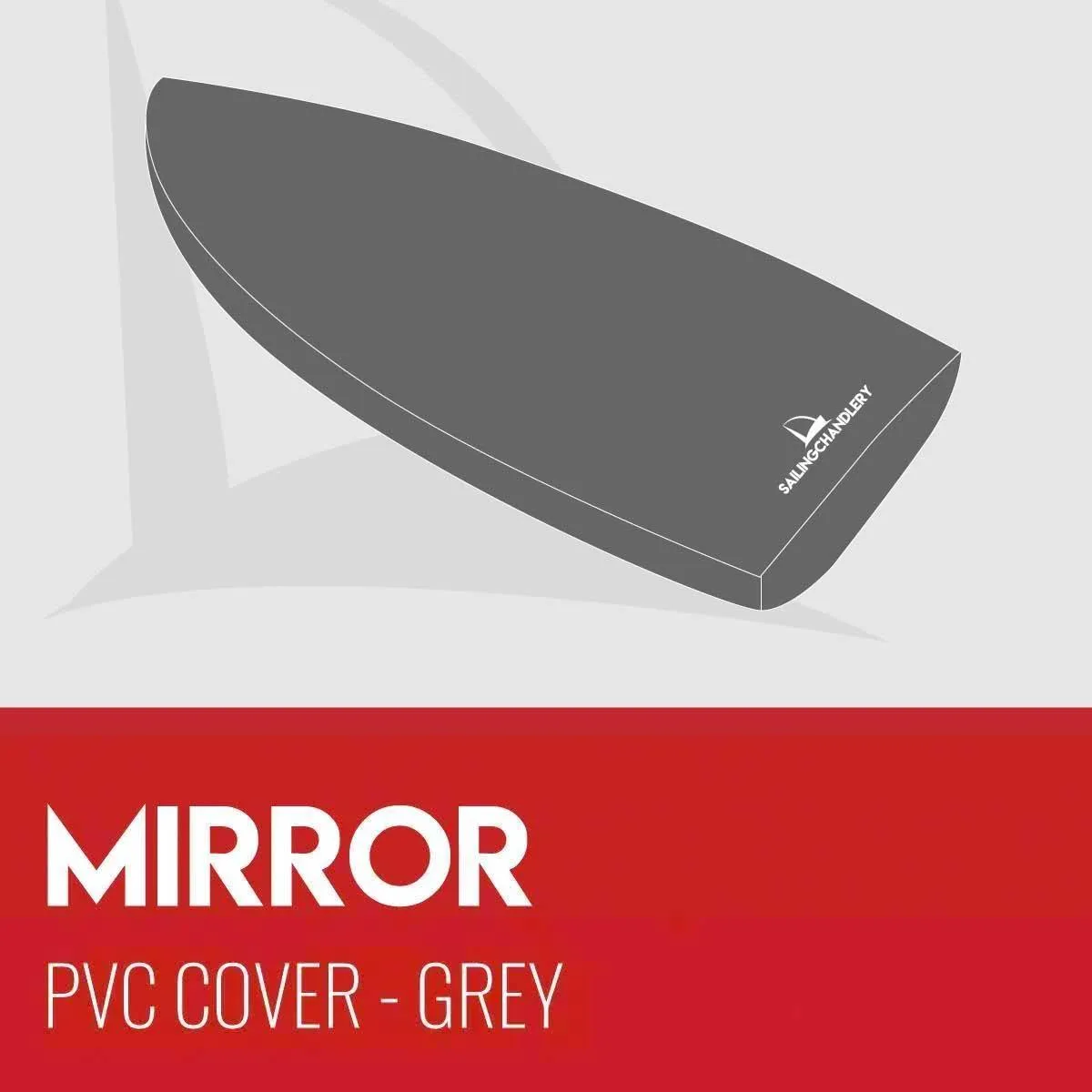 Mirror Boat Cover - PVC Grey - Mast Down