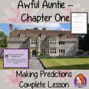 Writing Predictions Complete English Lesson on Awful Auntie